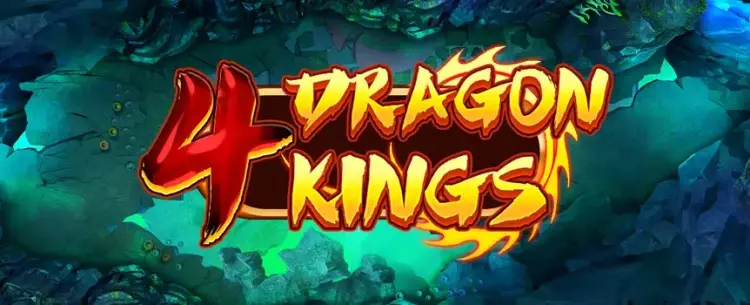 4 Dragon Kings 