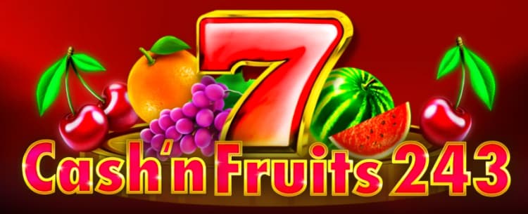 Cash'n Fruits 243