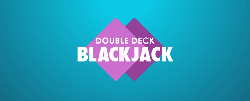 There's always action whenever playing any variety of Blackjack and we have them all including the New Double Deck Blackjack. Blackjack has some of the best odds in the house and this version gives a better theoretical return to our players than the standard six-deck game. Blackjack also known as 21 is by far the most popular and played table game in casino, which is now available on mobile.