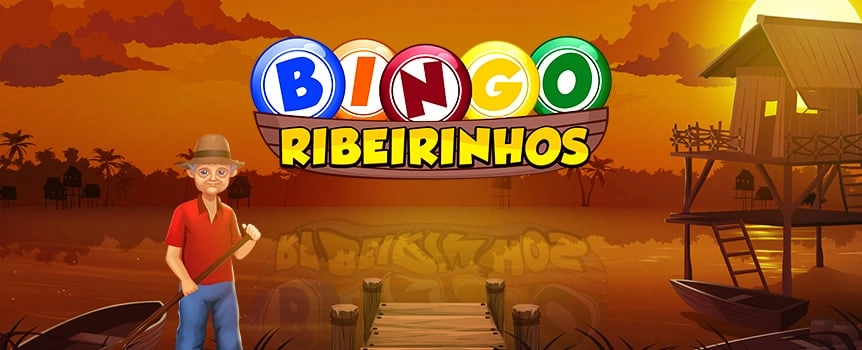 The Ribeirinhos are a group of native South Americans who live by rivers. Join these happy-go-lucky folk for a game of river bingo.
