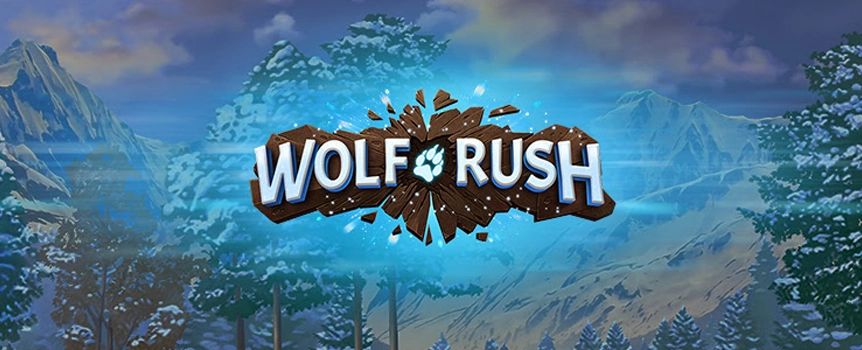 Join the Wolf Pack as they run through this Snowy Mountain Range causing chaos and creating gigantic Payouts up to 1,000x your stake! 