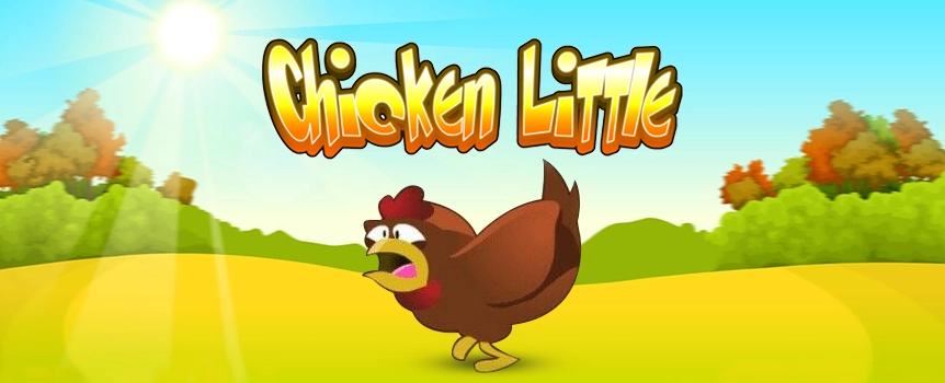 Chicken Little and friends are scattering around trying to escape falling skies, and your fortune lies in how quickly they'll escape the acorns! 