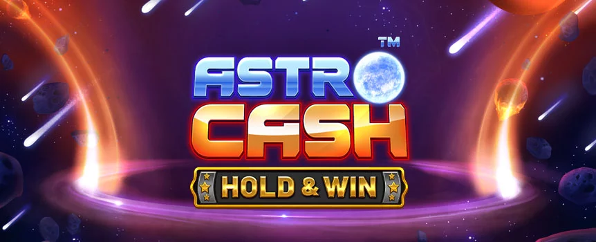 The 5x4 Astro Cash - Hold & Win™ slot will take you on an interstellar voyage filled with Bonus features and maybe even astronomical payouts.