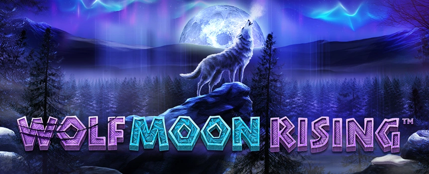 For your chance to score Colossal Cash Prizes over 20,000x your stake - Spin the Reels of Wolf Moon Rising today!
