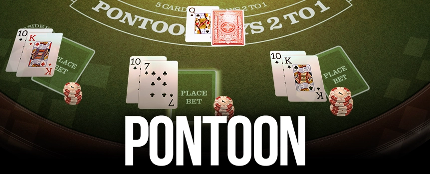 Sit down for a Game or 3 of Blackjack today with Pontoon 21! Huge Cash Payouts plus a Side Bet Option awaits. Play now.