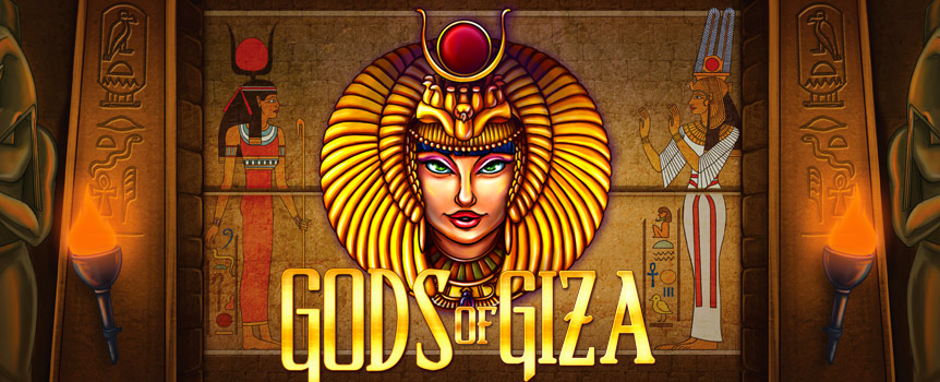 Find the ancient riches of the Gods of Giza enhanced online slot. 
