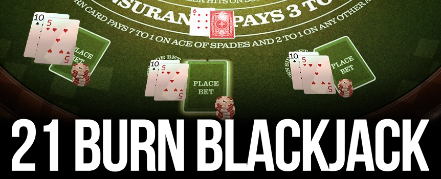 Dive into the excitement of 21 Burn Blackjack at Slots.lv, where classic blackjack is enhanced with the dynamic Burn feature and multi-hand play.