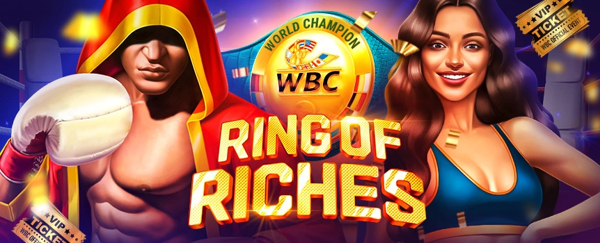 It’s time to float like a butterfly and sting like a bee when you play the exciting WBC Ring of Riches online slot! This boxing themed slot will provide excitement on every spin, even if you’re not a boxing fan. It can also provide some exceptionally large prizes, including a top prize worth an amazing 9,200x your bet!