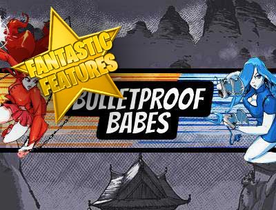 Bulletproof Babes
