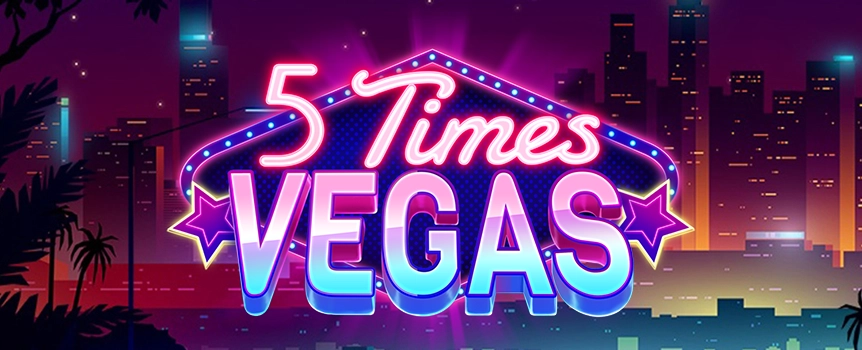 Neon lights, a desert sunset and the sounds of the 80s, welcome to 5 Times Vegas as slot game that blends old with the new.