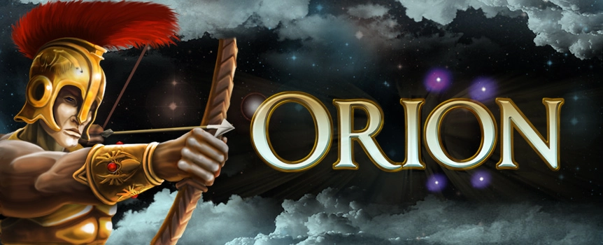 Orion will take you out of this world and into the cosmos - the home of Free Spins, Multipliers and Huge Payouts.