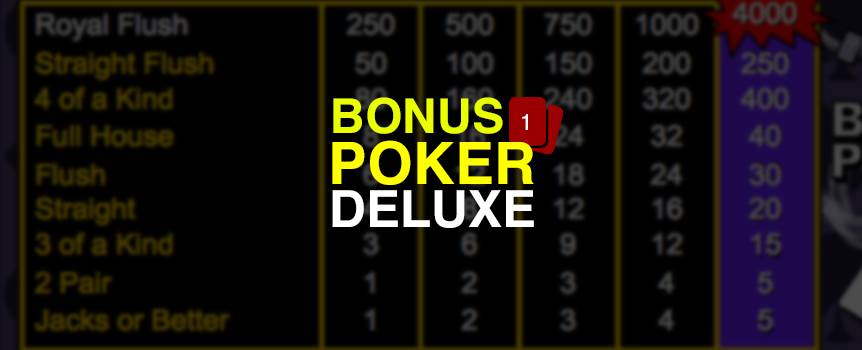 Take your fun to the next level with Bonus Poker Deluxe, a game that has something for everyone. In this Video Poker game, players start by receiving five cards from the dealer. The player must choose which cards to keep and which to discard to determine their final hand. A player wins if they have jacks or better. They can also use 2s as wild cards to make a winning hand. There's even a special payout for a hand with 4 of a kind.