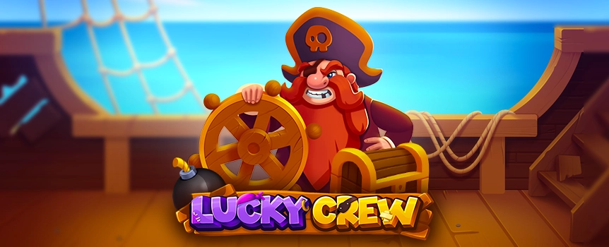 It’s time to get shipshape and join a pirate crew off in search of hidden treasure, all under the command of a fearsome looking captain.