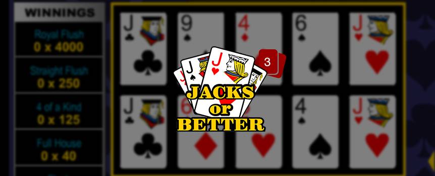One thing for sure; you can never go wrong with a game of draw poker playing for jacks or better. Not only will you fill your bank account with money, but you will also get to enjoy yourself immensely. Poker is always an exciting game, and this game promises no different. It will have you on the edge of your seat as the dealer keeps dealing with the card after card. Any of the cards could be all you need to make that big payout. 