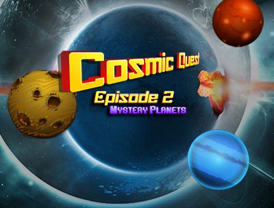 Cosmic Quest II: Mystery Planets