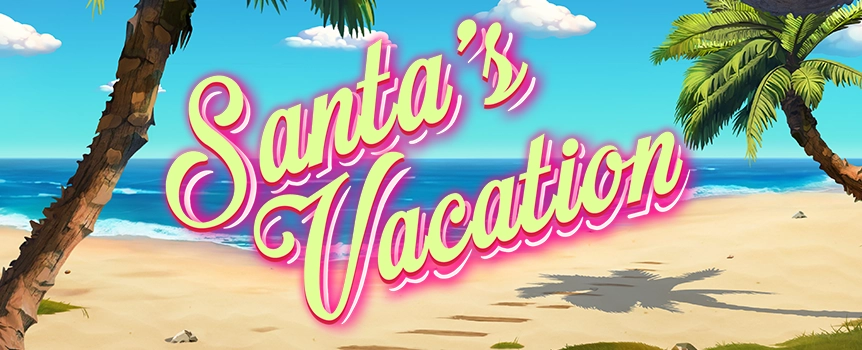
Santa's Vacation at Slots.lv is a festive 5x3 slot adventure where holiday joy collides with tropical bliss. Jump in on the fun laden with sunny spins and delightful bonuses! 
