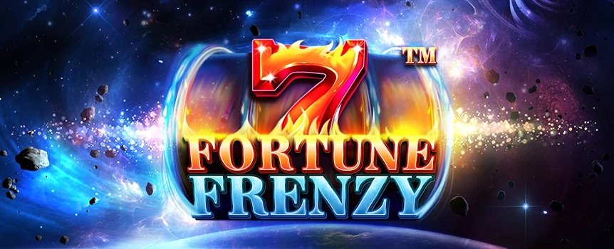 Spin the Reels of 7 Fortune Frenzy today and you’ll be sent on an exciting adventure through Space to a far away Galaxy where you’ll find Cash Payouts that are quite simply out-of-this-world! 