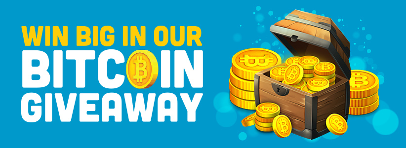 WIN BIG IN OUR BITCOIN GIVEAWAY