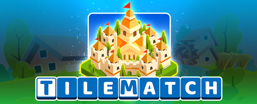Enjoy some single-reel fun in Tile Match, a cheerful matching game where you create rivers, roads, and cities for huge Multipliers.