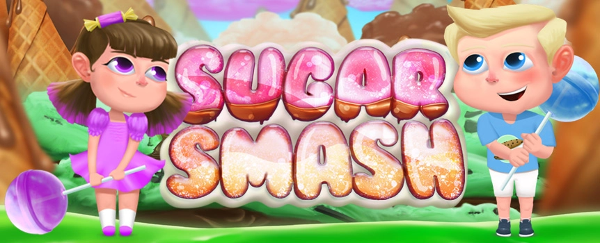 Sugar Smash will transport you directly into the land of Sweet, Sweet Candy and even Sweeter Prizes