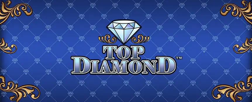 Step into Top Diamond, a slot with clean lines, classic wins, and a Bonus Feature with up to 1,210x your bet.
