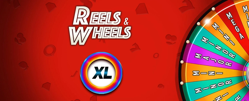 You ready to experience more dazzling wheels and reels? Experience Reels & Wheels XL.