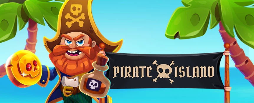 Take a trip to Pirate Island today for Free Spins, Multipliers and Gigantic Cash Prizes up to 15,000x your stake! Play now.