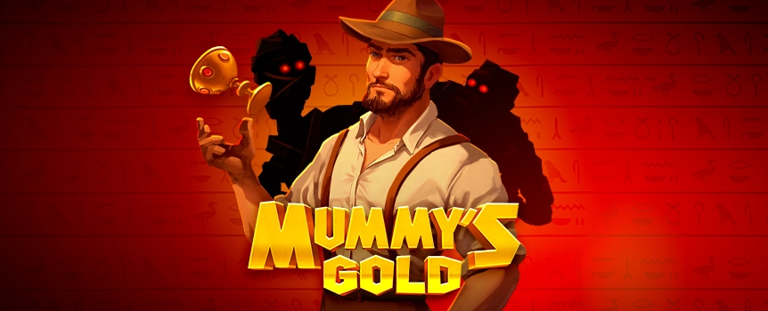Unearth hidden treasures with the Mummy's Gold online slot at Slots.lv! See if you can win the game’s huge top prize, worth an incredible 5,000x your bet. 