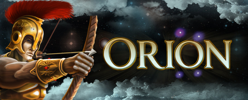 Orion will take you out of this world and into the cosmos - the home of Free Spins, Multipliers and Huge Payouts.