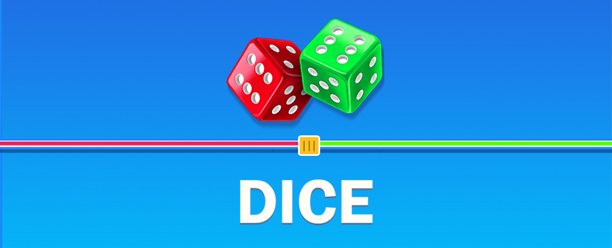 A single slider. A fast roll. Dice brings quick wins with clean gameplay and sharp bets.