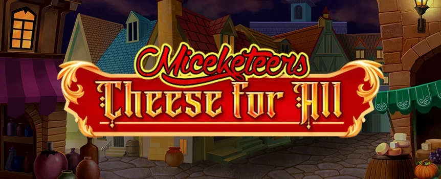 The Miceketeers: Cheese for All slot takes you on an epic adventure in medieval France, where Wild Multipliers, Stacked Symbols, and Free Spins await.  